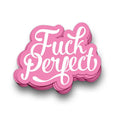 Fuck Perfect -vinyylitarra